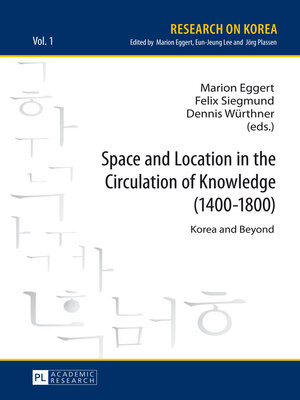 cover image of Space and Location in the Circulation of Knowledge (14001800)